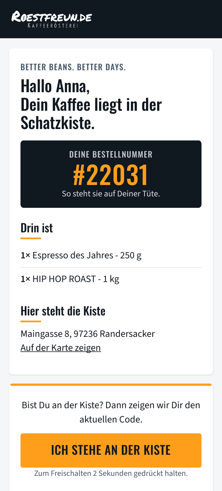 Persönliche Seite mit Bestellnummer, Inhalt und dem Knopf Ich stehe an der Kiste
